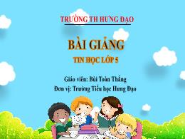 Bài giảng Tin học 5 - Bài 5: Bản quyền nội du