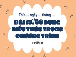 Bài giảng Tin học 5 (Kết nối tri thức) - Bài 