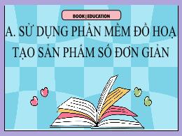 Bài giảng Tin học 5 (Kết nối tri thức) - Bài