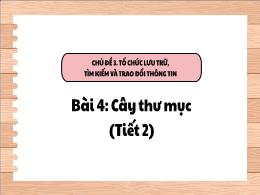 Bài giảng Tin học 5 (Kết nối tri thức) - Chủ 