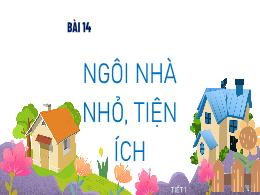 Bài giảng Toán 5 - Bài học STEM, Bài 14: Ngôi