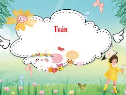 Bài giảng Toán 5 - Bài: Viết các số đo độ dài