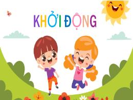 Bài giảng Toán 5 (Kết nối tri thức) - Bài 1: 