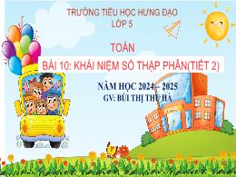 Bài giảng Toán 5 (Kết nối tri thức) - Bài 10: