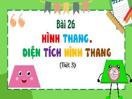 Bài giảng Toán 5 (Kết nối tri thức) - Bài 26: