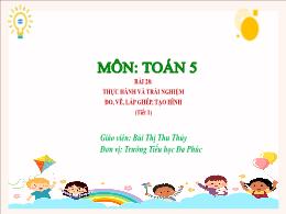 Bài giảng Toán 5 (Kết nối tri thức) - Bài 28: