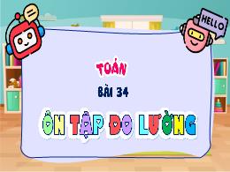 Bài giảng Toán 5 (Kết nối tri thức) - Bài 34: