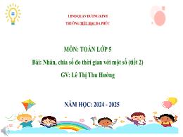 Bài giảng Toán 5 (Kết nối tri thức) - Bài 58: