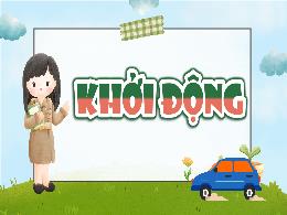 Bài giảng Toán Khối 5 (Kết nối tri thức) - Bà