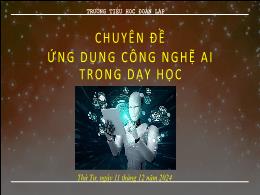 Chuyên đề Ứng dụng công nghệ AI trong dạy học