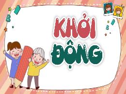 Bài giảng Khoa học 5 (Kết nối tri thức) - Bài