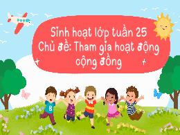 Bài giảng Hoạt động trải nghiệm 5 - Tuần 25, 