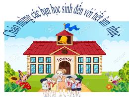 Bài giảng Âm nhạc 5 - Tiết 25: Học hát Bài Dà
