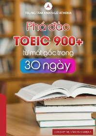 Tài liệu ôn tập Toeic 900+ từ mất gốc trong 3